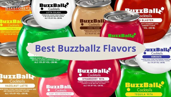 Best Buzzballz Flavors of 2023