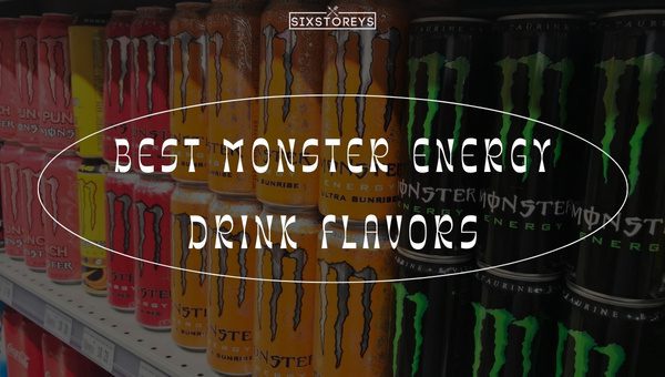 Best Monster Energy Drink Flavors Ranked As of 2024