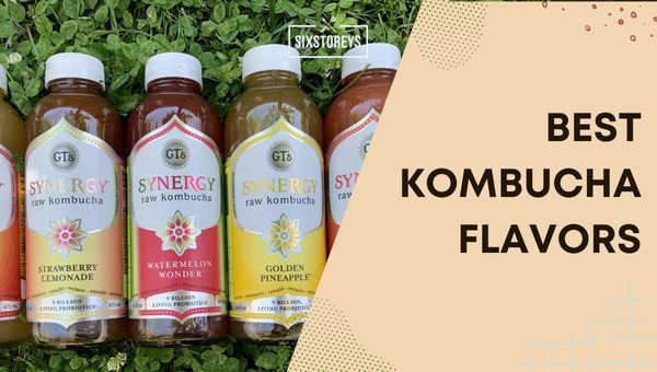 Best Kombucha Flavors