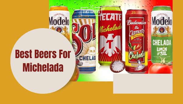 Best Beers For Michelada 2