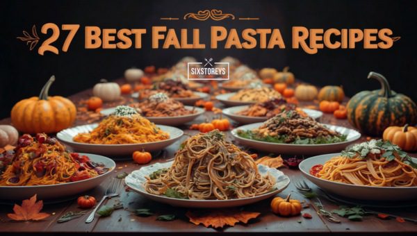 Best Fall Pasta Recipes