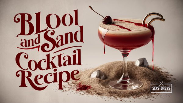 Blood and Sand Cocktail Recipe