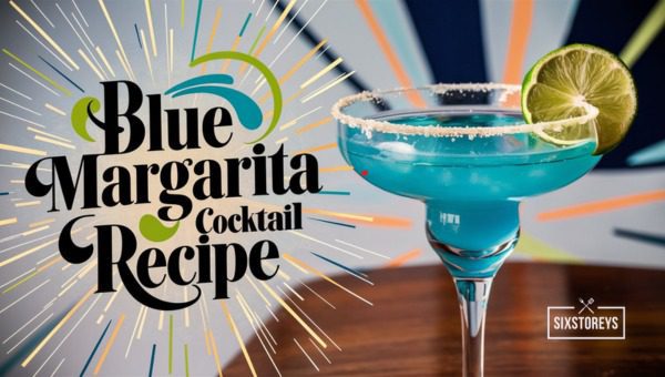 Blue Margarita Cocktail Recipe