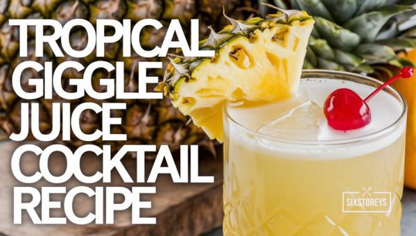 Tropical Giggle Juice Cocktail Recipe