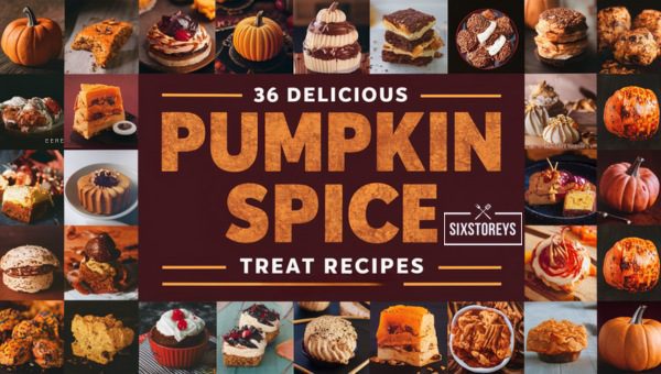 Delicious Pumpkin Spice Treat Recipes