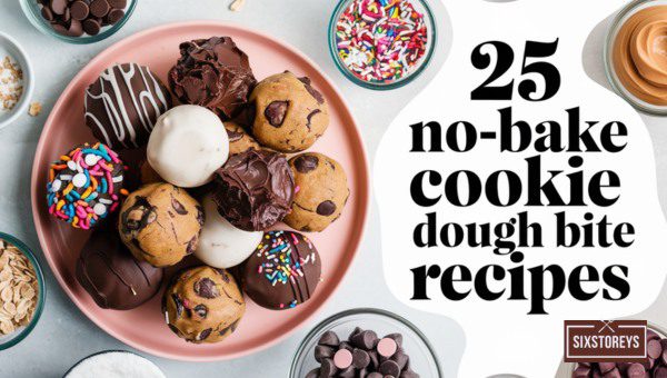 No-Bake Cookie Dough Bite Recipes