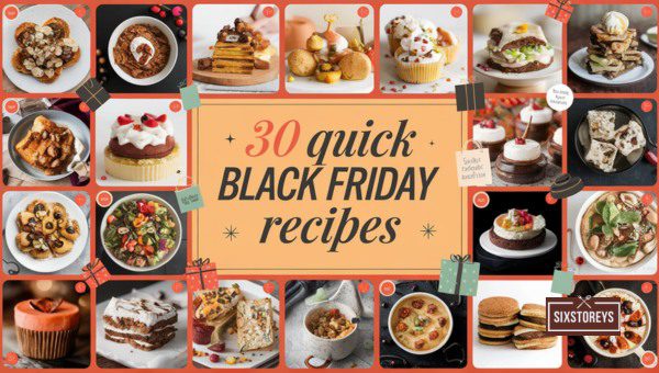 Quick Black Friday Recipes