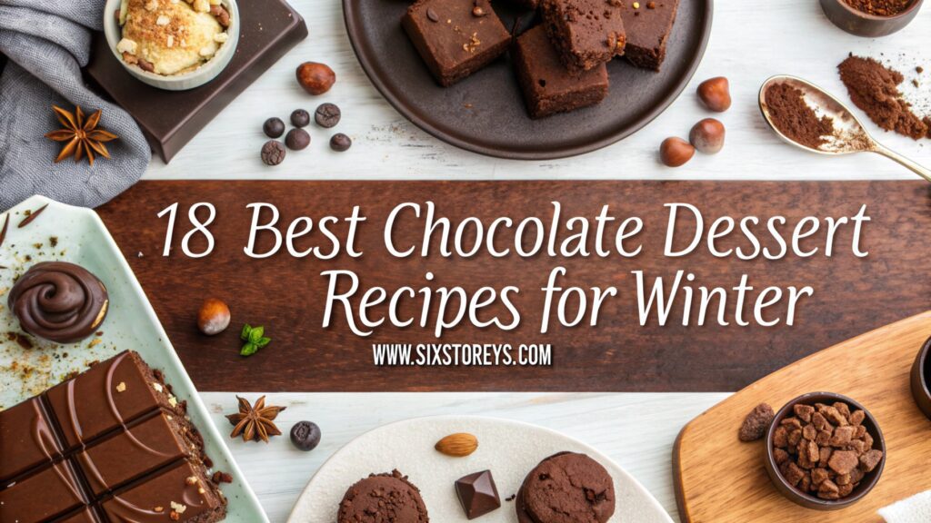 Best Chocolate Dessert Recipes for Winter