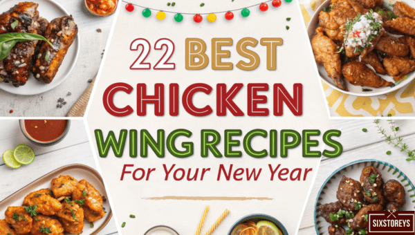 Best Chicken Wing Recipes for Your New Year