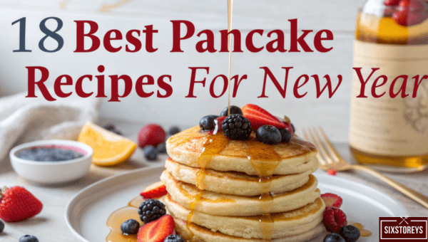 Best Pancake Recipes for New Year