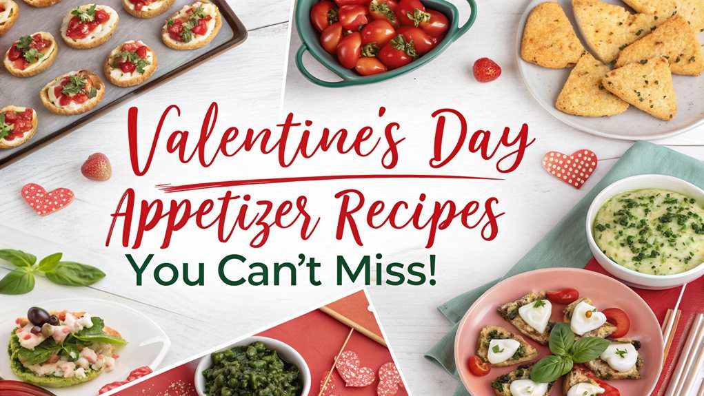 delicious valentine s day appetizers