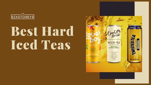 Best Hard Iced Teas of 2023 [Find Your Perfect Boozy Sip]