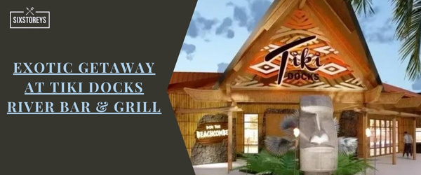 Tiki Docks River Bar & Grill - Bars in Brandon, Florida