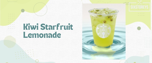 Kiwi Starfruit Lemonade - Best Starbucks Refresher