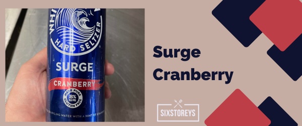 Surge Cranberry - Best White Claw Flavor