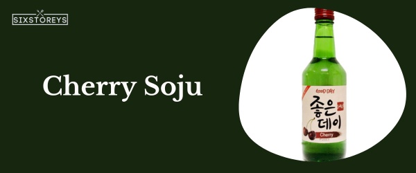 Cherry Soju - Best Soju Flavor