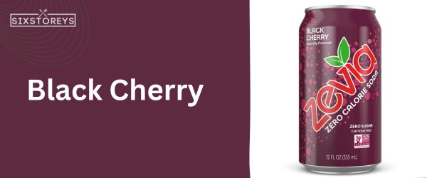 Black Cherry - Best Zevia Flavor