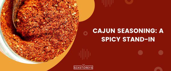 Cajun Seasoning - Best Adobo Sauce Substitute