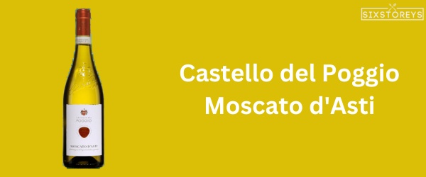 Castello del Poggio Moscato d'Asti - Best Moscato Wine To Drink in 2024