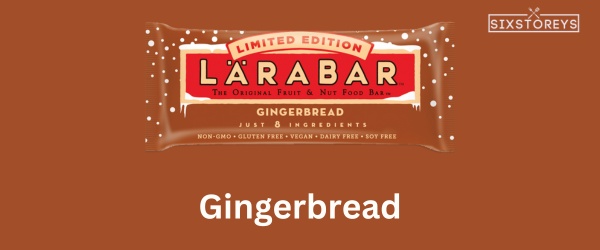 Gingerbread - Best Larabar Flavor