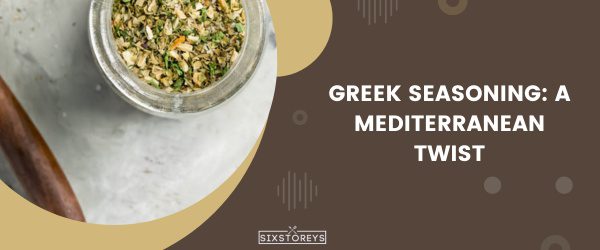 Greek Seasoning - Best Adobo Sauce Substitute