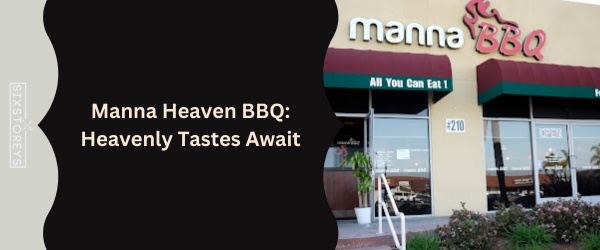 Manna Heaven BBQ - Best Korean BBQ In San Diego (July 2024)