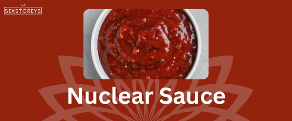 Nuclear Sauce - Best Zaxby's Sauce Flavor