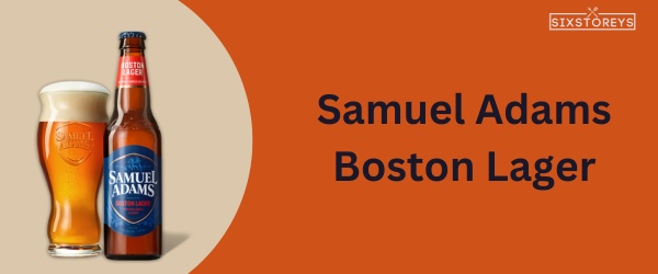 Samuel Adams Boston Lager - Best Beer For Chili