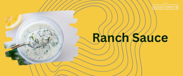 Ranch - Best Hat Creek Sauce