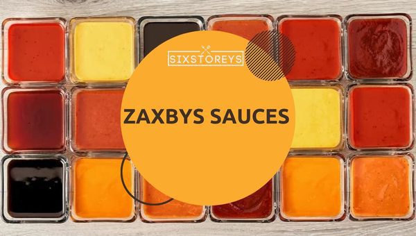 Best Zaxby's Sauce Flavors of [cy] [Find the Perfect Dip]