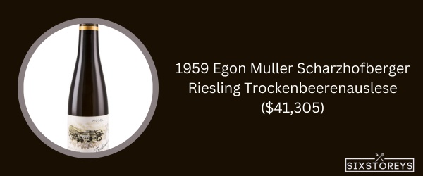 1959 Egon Muller Scharzhofberger Riesling Trockenbeerenauslese - Most Expensive Red Wines