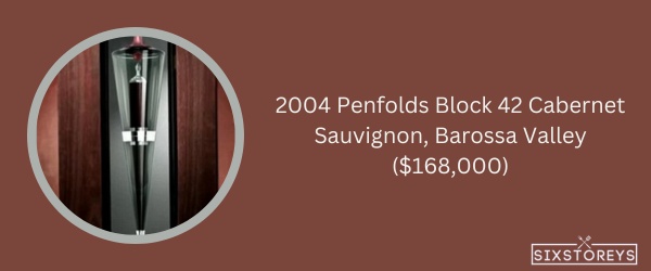2004 Penfolds Block 42 Cabernet Sauvignon, Barossa Valley - Most Expensive Red Wines