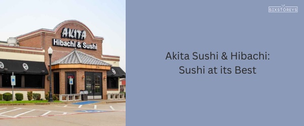 Akita Sushi & Hibachi - Best All You Can Eat Sushi Restaurants in Minneapolis
