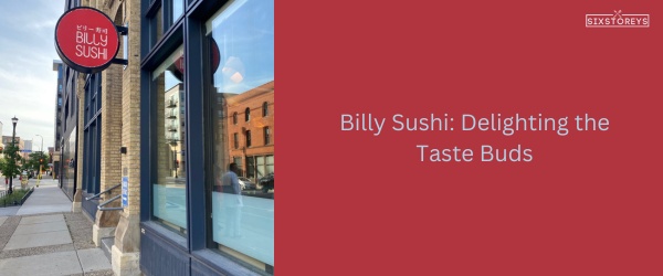 Billy Sushi - Best All You Can Eat Sushi Restaurants in Minneapolis