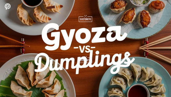 GYOZA VS Dumplings