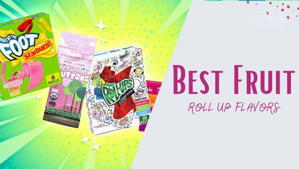 Best Fruit Roll-Ups Flavors to Try in [cy] [Ranked]