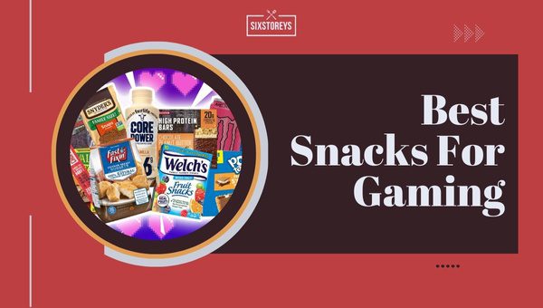 Best Snacks for Gaming ([cy])