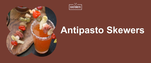 Antipasto Skewers - Best Bloody Mary Garnishes for 2024