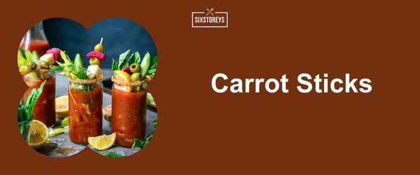 Carrot Sticks - Best Bloody Mary Garnishes for 2024