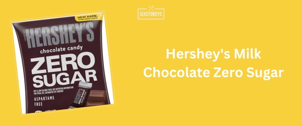 Hershey's Milk Chocolate Zero Sugar - Best Sugar-Free Candy of 2024