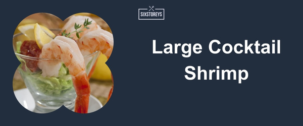 Large Cocktail Shrimp - Best Bloody Mary Garnishes for 2024