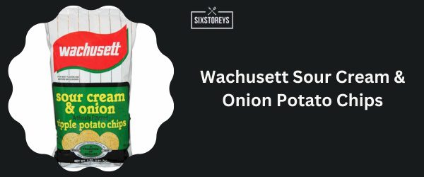 Wachusett Sour Cream & Onion Potato Chips - Best Sour Cream And Onion Chips