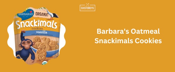 Barbara's Oatmeal Snackimals Cookies - Best Animal Crackers (2024)
