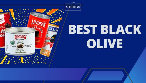 Best Black Olives Ranked As of [cy]