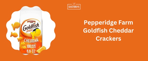 Pepperidge Farm Goldfish Cheddar Crackers - Best Animal Crackers (2024)