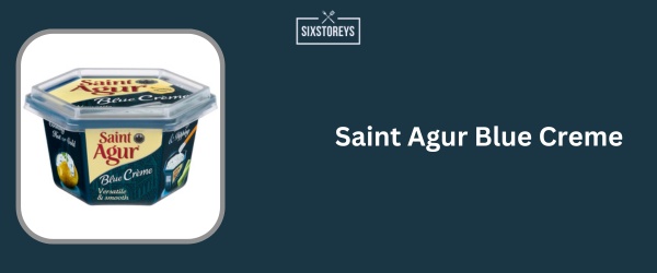Saint Agur Blue Creme - Best Spreadable Cheese Brand of 2024