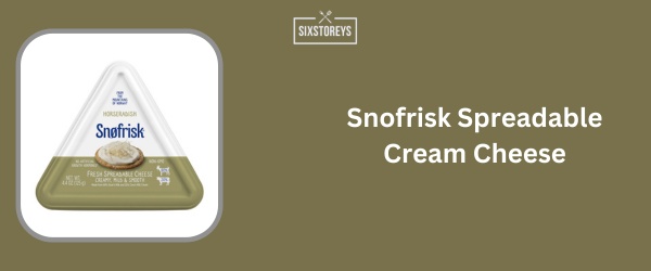 Snofrisk Spreadable Cream Cheese - Best Spreadable Cheese Brand of 2024