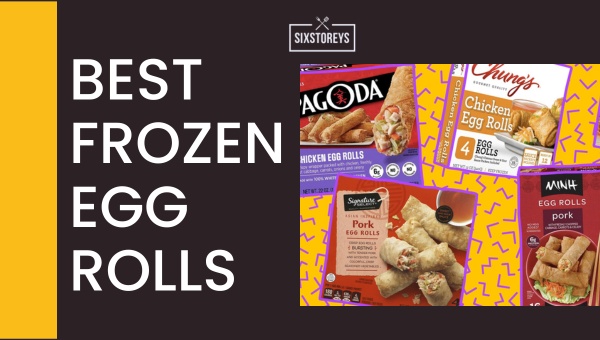 13 Best Frozen Egg Rolls Of 2024 Crispy Delicious   Best Frozen Egg Rolls 