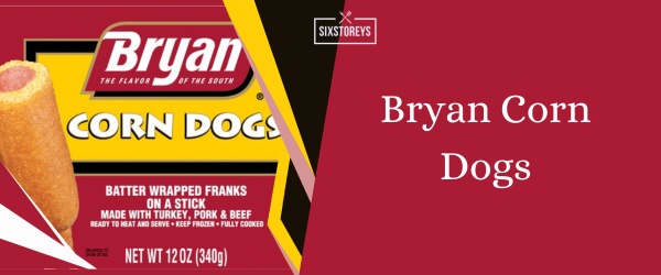 Bryan Corn Dogs - Best Frozen Corn Dogs in 2024