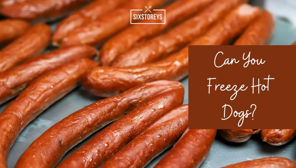 Can You Freeze Hot Dogs?